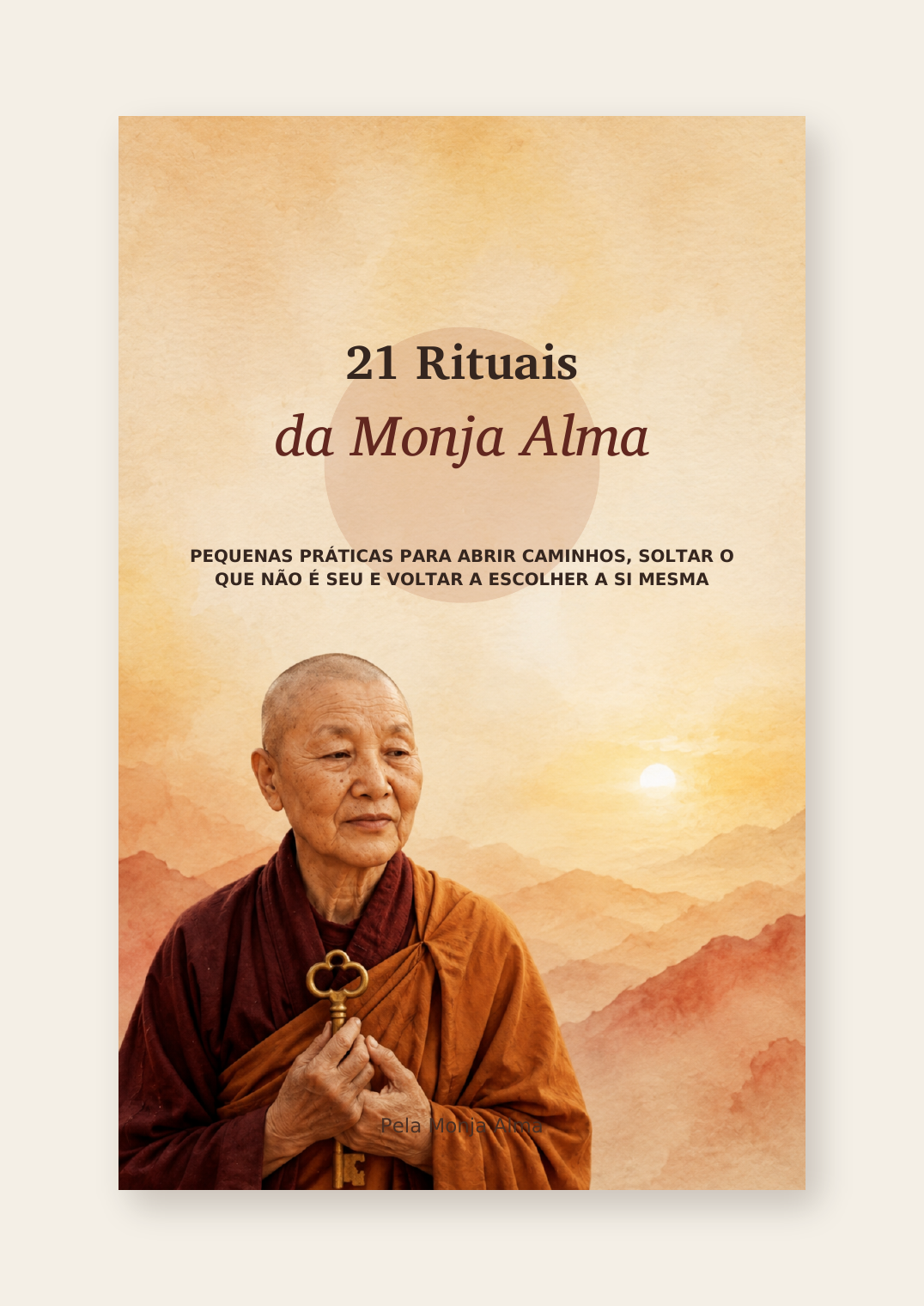Capa do guia 21 Rituais da Monja Alma